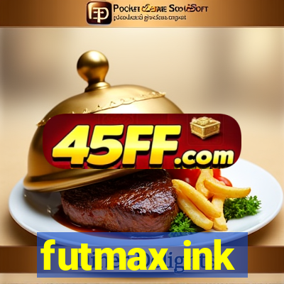 futmax ink